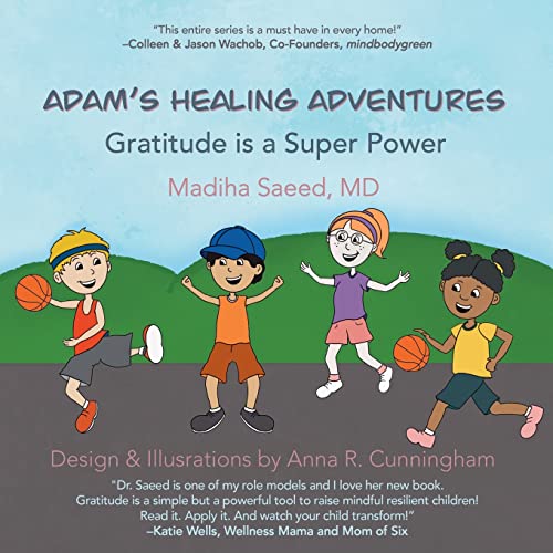 Adam's Healing Adventures: Gratitude is a Super Power
