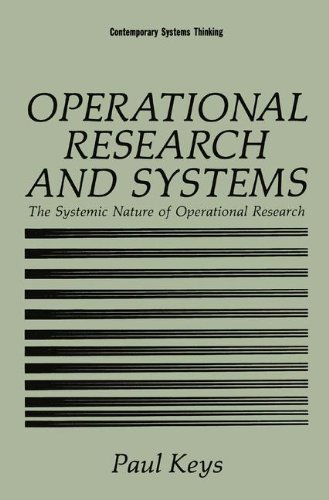 Operational Research and Systems: The Systemic Nature of Operational Research: The Systemic Nature of the Operational Research (Contemporary Systems Thinking)