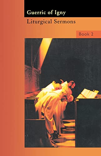 Liturgical Sermons Volume 2: Volume 32 (Cistercian Fathers, Band 32)