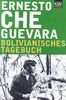 Bolivianisches Tagebuch: Vollständige und werweiterte Neuausgabe