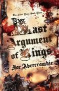 Last Argument of Kings: Book Three of the First Law (GollanczF.)