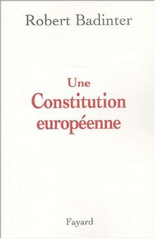 Une Constitution européenne