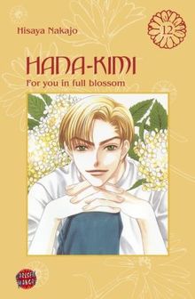 Hana-Kimi, Band 12: For you in full blossom: BD 12