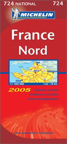 CARTE ROUTIERE 724 FRANCE NORD 2005 (CARTES (7980))