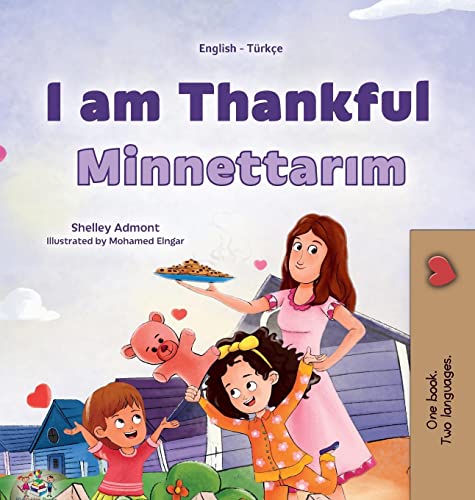 I am Thankful (English Turkish Bilingual Children's Book) (English Turkish Bilingual Collection)