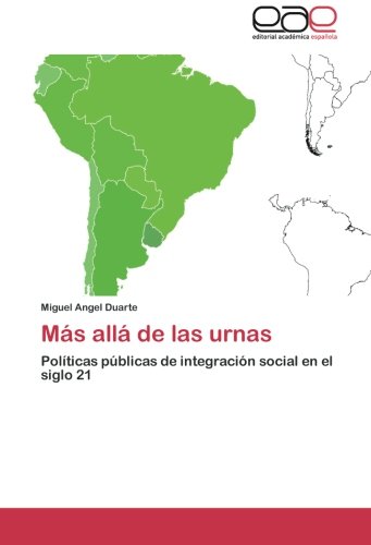 Más allá de las urnas: Políticas públicas de integración social en el siglo 21