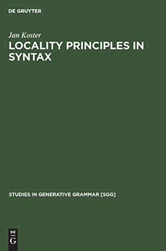 Locality principles in syntax (Studies in Generative Grammar [SGG], 5)