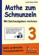 Mathe zum Schmunzeln - Sachaufgaben / 3. Schuljahr: Mit Sachaufgaben rechnen - Kohls praktische Freiarbeitskartei