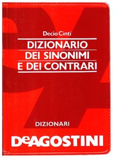 Dizionario tascabile dei sinonimi e dei contrari (Dizionari tascabili)