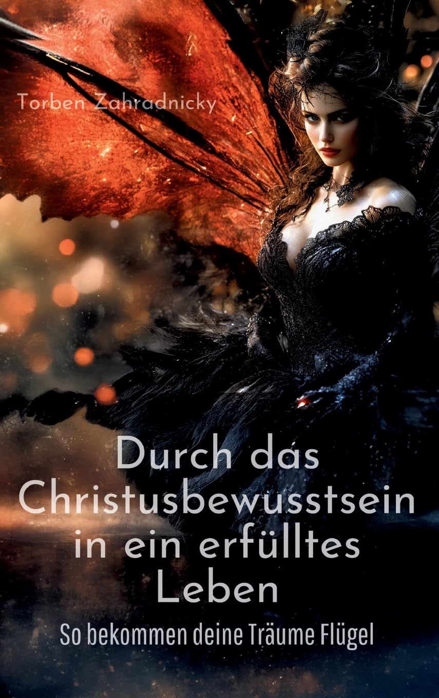 Durch das Christusbewusstsein in ein erfülltes Leben: So bekommen deine Träume Flügel