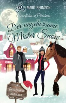 Der ungehorsame Mister Snow: Snowflakes at Christmas