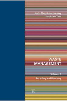 Waste Management, Volume 3: Recycling and Recovery