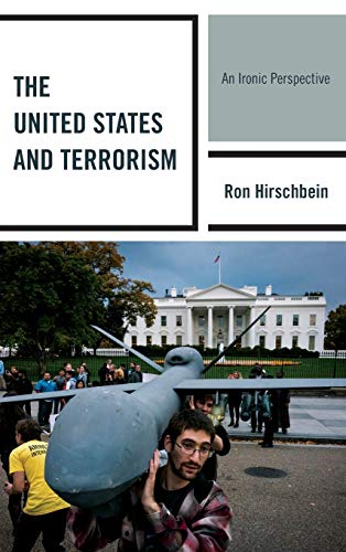 The United States and Terrorism: An Ironic Perspective