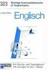 Englisch, Wichtige Grammatikbereiche (3. Englischjahr) Ein Übungs- und Trainingsbuch mit Lösungen für die 7. Klasse.: Ein Übungs- und Trainingsbuch für die 7. Klasse