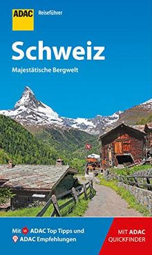 ADAC Reiseführer Schweiz: Der Kompakte mit den ADAC Top Tipps und cleveren Klappkarten