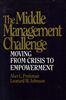 The Middle Management Challenge: Moving from Crisis to Empowerment