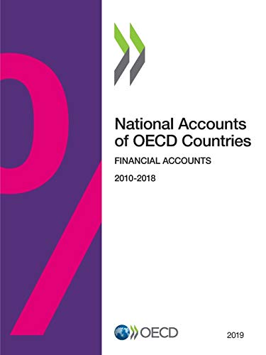 Organisation for Economic Co-Operation and Development National Accounts Of Oecd Countries, Financial Accounts 2019, Financial Accounts 2019, 2010-2018