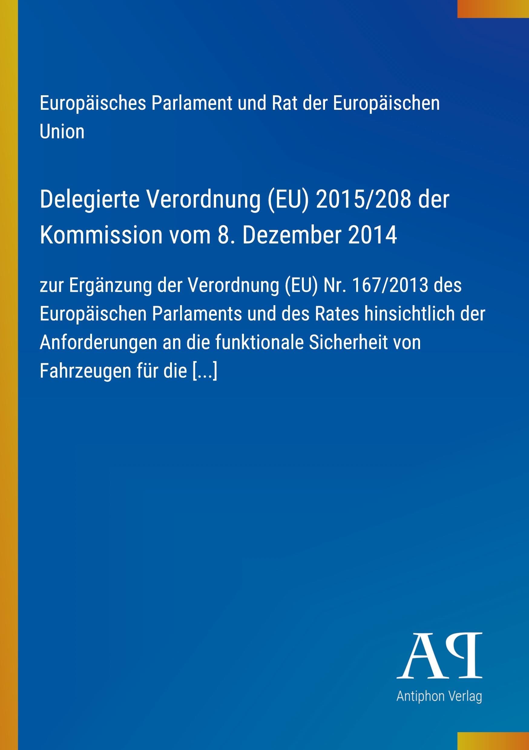 Delegierte Verordnung (EU) 2015/208 der Kommission vom 8. Dezember 2014
