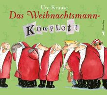 Das Weihnachtsmannkomplott: Bilderbuch