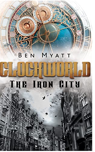 Clockworld: The Iron City