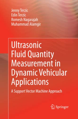 Ultrasonic Fluid Quantity Measurement in Dynamic Vehicular Applications: A Support Vector Machine Approach