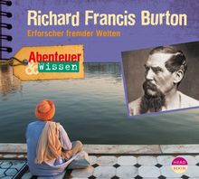 Abenteuer & Wissen: Richard Francis Burton. Erforscher fremder Welten von Berit Hempel | Buch | Zustand gut