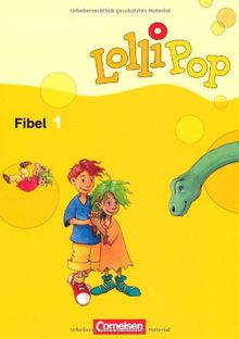 LolliPop Fibel - Aktuelle Ausgabe: Fibel 1: Leselehrgang mit Einleger (Buchstabentabelle): Leselehrgang mit Einleger (Anlauttabelle)