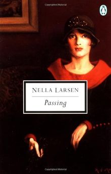 Passing (Penguin Twentieth-Century Classics)