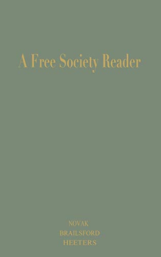 A Free Society Reader: Principles for the New Millennium (Religion, Politics, and Society in the New Millennium)