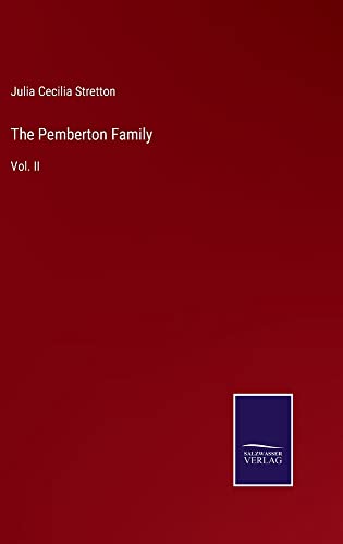 The Pemberton Family: Vol. II
