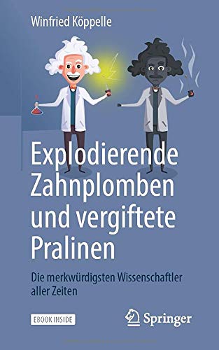 Explodierende Zahnplomben und vergiftete Pralinen  m 1 Buch m 1 E-Book - Winfried Köppelle Kartoniert (TB)