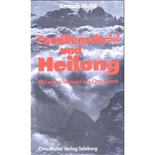 McAll, Kenneth: Familienschuld und Heilung