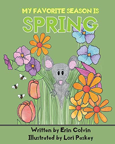 My Favorite Season is Spring