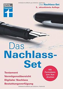 Das Nachlass-Set – Testament, Vermögensaufsicht, Digitaler Nachlass, Bestattungsverfügung – Beispielfälle und Beispielformulierungen