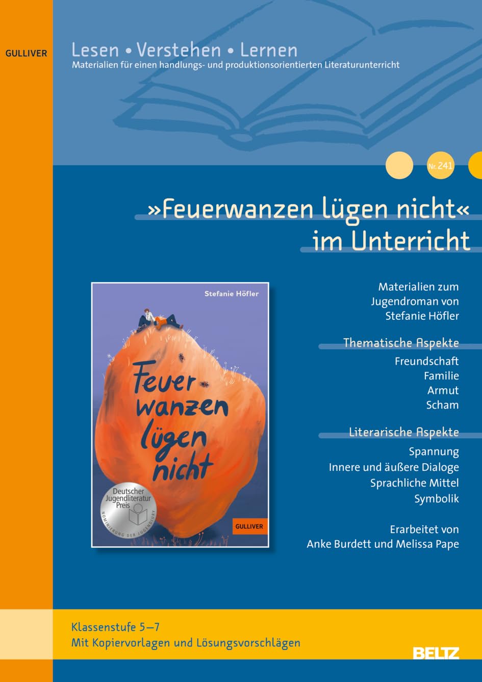 »Feuerwanzen lügen nicht« im Unterricht: Materialien zum Jugendroman von Stefanie Höfler (Klassenstufe 5-7, mit Kopiervorlagen)