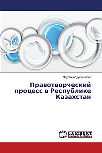 Pravotvorcheskiy protsess v Respublike Kazakhstan