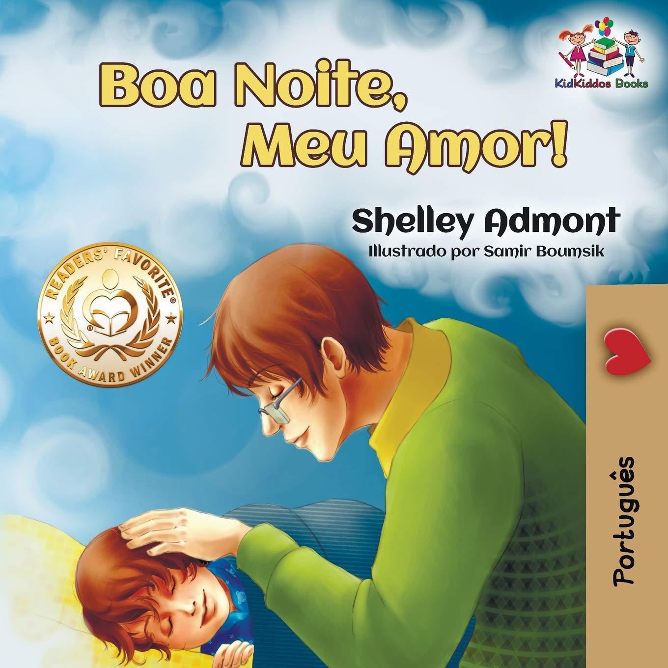 Shelley Admont Boa Noite, Meu Amor!, Goodnight, My Love! Portuguese Language, Portuguese Book For Kids (Portugues Bedtime Collection, Band 14)