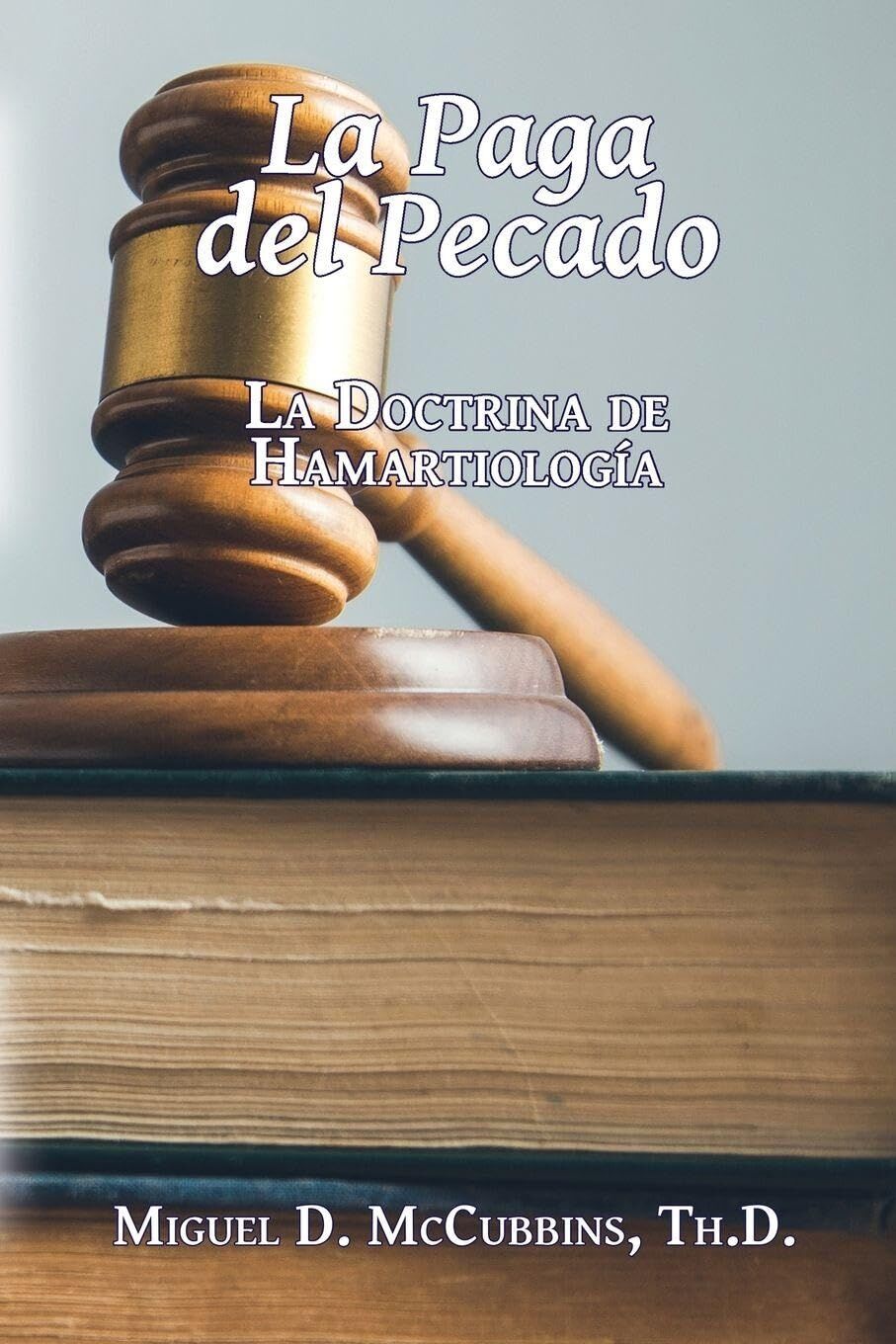 La Paga del Pecado