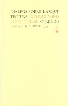 Diàlegs sobre l'arquitectura (Assaig Minor, Band 14)