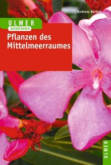 Pflanzen des Mittelmeerraumes