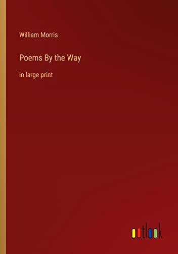 Die Buchhandlung in Oelde hat das Buch Poems By the Way: in large print