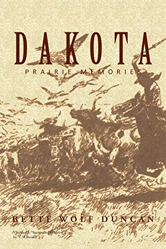 Dakota: Prairie Memories
