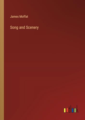 Song and Scenery