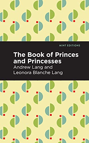 The Book of Princes and Princesses (Mint Editions―The Children's Library)