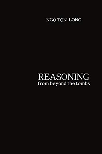 Reasoning from beyond the tombs