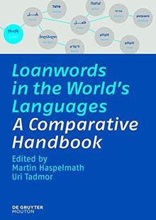 Loanwords in the World's Languages: A Comparative Handbook