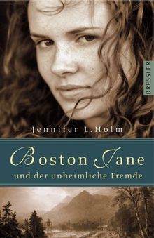 Boston Jane und der unheimliche Fremde