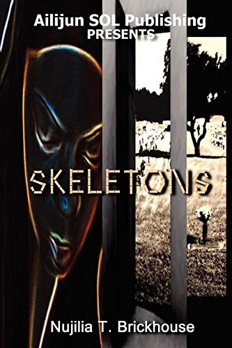 Cries Of My Skeletons
