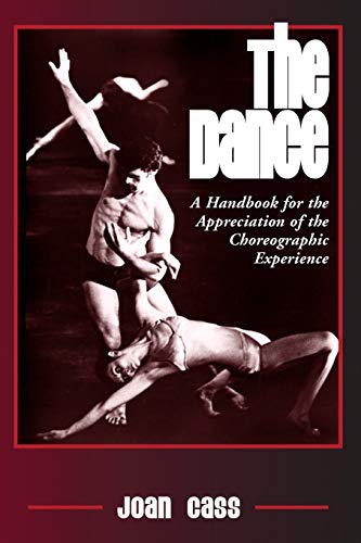 Dance: A Handbook for the Appreciation of the Choreographic Experience