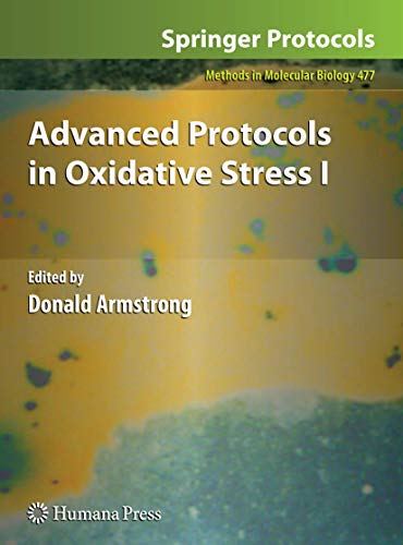 Advanced Protocols in Oxidative Stress I (Methods in Molecular Biology, 477, Band 477)